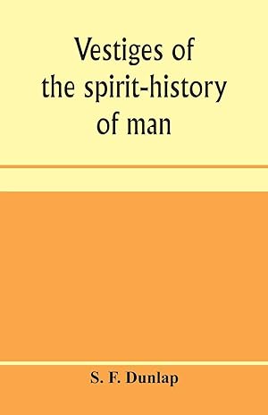Seller image for Vestiges of the spirit-history of man for sale by moluna