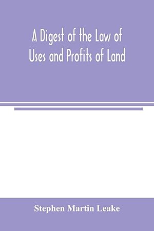 Seller image for A digest of the law of uses and profits of land for sale by moluna