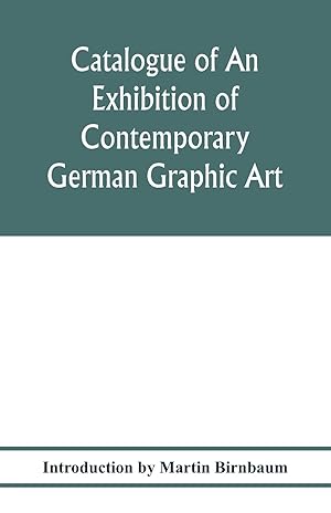 Seller image for Catalogue of an exhibition of contemporary German graphic art for sale by moluna