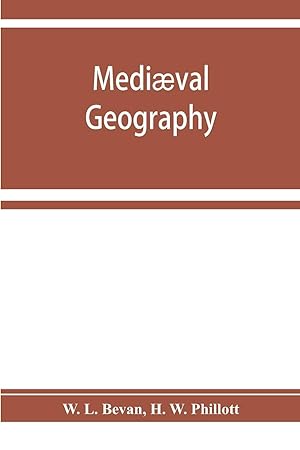 Immagine del venditore per Medival geography. An essay in illustration of the Hereford Mappa Mundi venduto da moluna