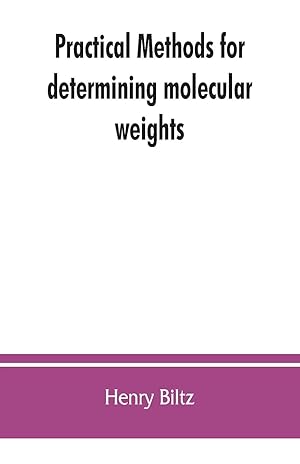 Seller image for Practical methods for determining molecular weights for sale by moluna