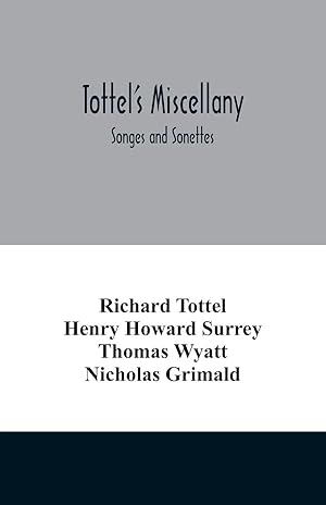 Seller image for Tottel\ s miscellany Songes and Sonettes for sale by moluna