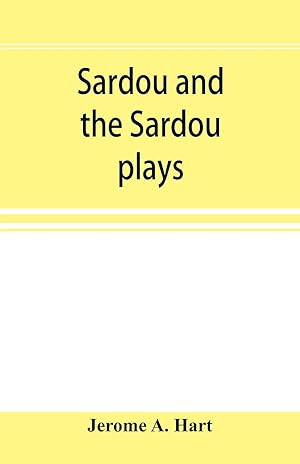 Bild des Verkufers fr Sardou and the Sardou plays zum Verkauf von moluna
