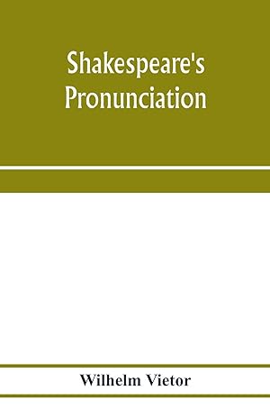 Immagine del venditore per Shakespeare\ s pronunciation A Shakespeare Phonology with a Rime-Index to the Poems as a Pronouncing Vocabulary venduto da moluna
