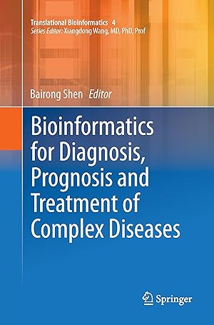 Seller image for Bioinformatics for Diagnosis, Prognosis and Treatment of Complex Diseases for sale by moluna