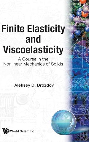 Imagen del vendedor de Finite Elasticity and Viscoelasticity a la venta por moluna