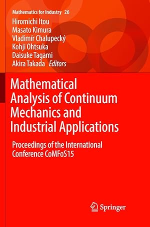 Seller image for Mathematical Analysis of Continuum Mechanics and Industrial Applications for sale by moluna