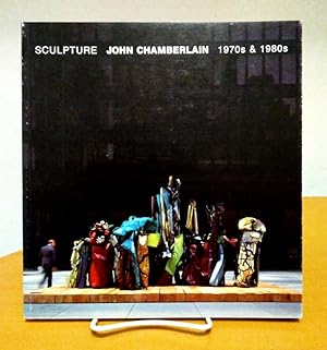 Seller image for John Chamberlain: Sculpture 1970s & 1980s for sale by Structure, Verses, Agency  Books