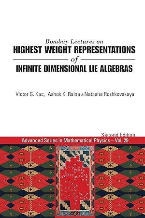 Immagine del venditore per Bombay Lectures on Highest Weight Representations of Infinite Dimensional Lie Algebras (2nd Edition) venduto da moluna