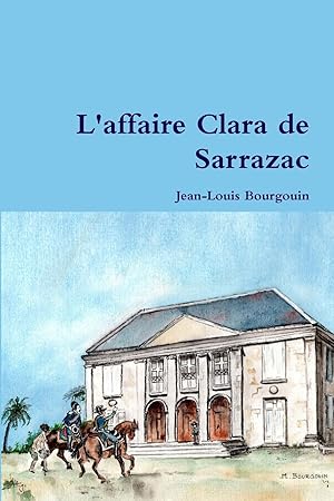 Seller image for L\ affaire Clara de Sarrazac for sale by moluna