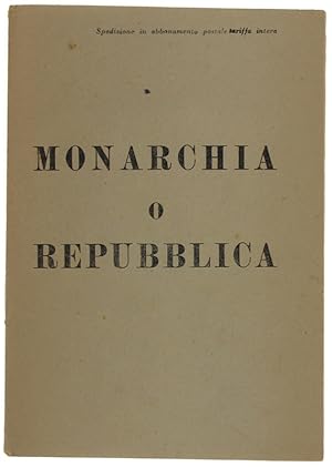 MONARCHIA O REPUBBLICA.: