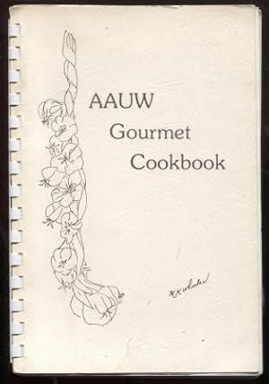 AAUW Gourmet Cookbook : Porterville (CA) Branch