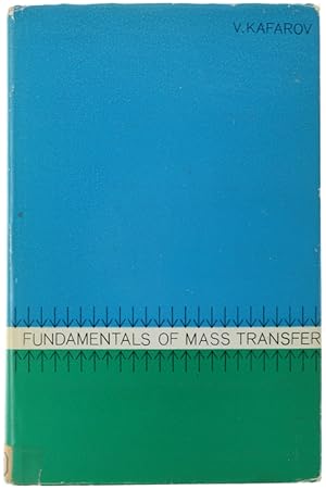 FUNDAMENTALS OF MASS TRANSFER. gas-liquid, vapour-liquid and liquid-liquid systems. Translated fr...