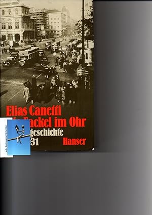 Die Fackel im Ohr.[signiert, signed]. Lebensgeschichte 1921 - 1931.