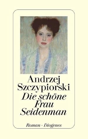 Die schöne Frau Seidenman : Roman. Aus d. Poln. von Klaus Staemmler