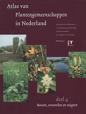 Atlas van Plantengemeenschappen in Nederland. Deel 4 : Bossen, struwelen en ruigten Uitgeverij vo...