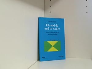 Ich Und Du und So Weiter: Kleine Einführung In Die Sozialpsychologie