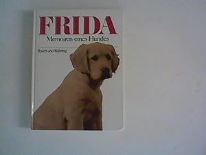 Bild des Verkufers fr Frida : Memoiren e. Hundes. zum Verkauf von ANTIQUARIAT FRDEBUCH Inh.Michael Simon