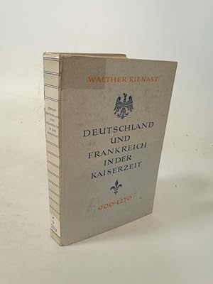 Imagen del vendedor de Deutschland und Frankreich in der Kaiserzeit (900 bis 1270). a la venta por Antiquariat Bookfarm