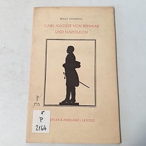 Seller image for Carl August von Weimar und Napoleon. for sale by Antiquariat Bookfarm