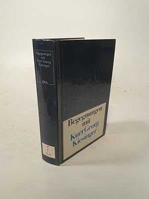 Bild des Verkufers fr Begegnungen mit Kurt Georg Kiesinger. Festgabe zum 80. Geburtstag. zum Verkauf von Antiquariat Bookfarm