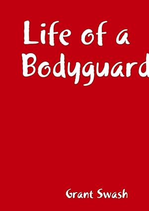 Bild des Verkufers fr Life of a Bodyguard zum Verkauf von moluna