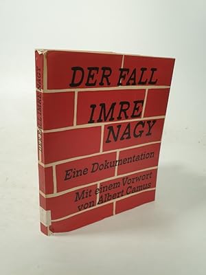 Bild des Verkufers fr Der Fall Imre Nagy. Eine Dokumentation. zum Verkauf von Antiquariat Bookfarm