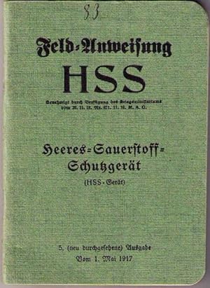 Imagen del vendedor de Feld-Anweisung HSS, Heeres-Sauerstoff-Schutzgert (HSS-Gert), a la venta por Antiquariat Im Baldreit