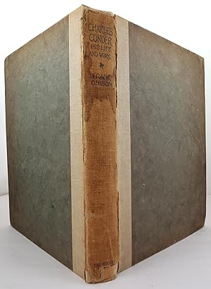 Image du vendeur pour Charles Conder - His Life and Work -With a Catalogue of the Lithographs and Etchings by Campbell Dodgdon, M.A. mis en vente par onourshelves