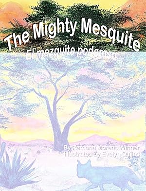 Image du vendeur pour The Mighty Mesquite mis en vente par moluna