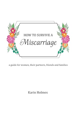 Immagine del venditore per How to Survive a Miscarriage venduto da moluna