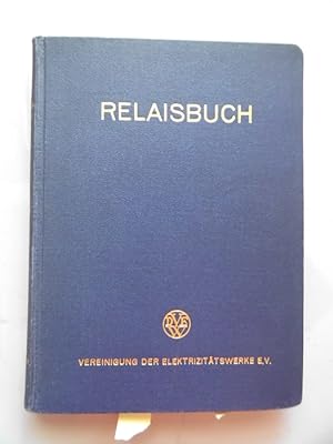 Relaisbuch 1930 Elektrizitätswerke ( Elektrizität Relais