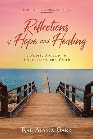 Bild des Verkufers fr Reflections of Hope and Healing zum Verkauf von moluna