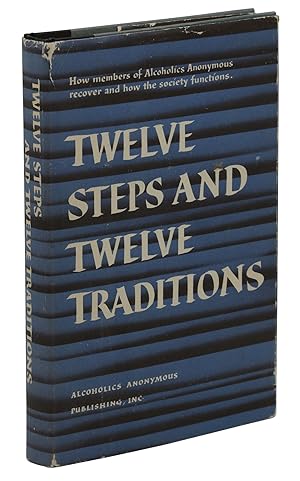 Twelve Steps Tradition, First Edition - AbeBooks