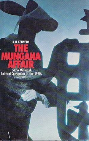 Immagine del venditore per The Mungana Affair: State Mining and Political Corruption in the 1920s venduto da Fine Print Books (ABA)