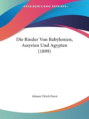 Seller image for Die Rinder Von Babylonien, Assyrien Und Agypten (1899) for sale by moluna