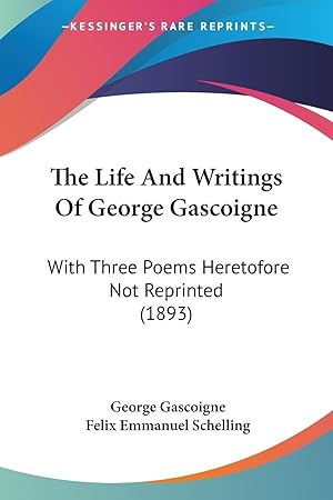 Immagine del venditore per The Life And Writings Of George Gascoigne venduto da moluna