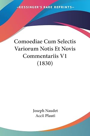 Immagine del venditore per Comoediae Cum Selectis Variorum Notis Et Novis Commentariis V1 (1830) venduto da moluna