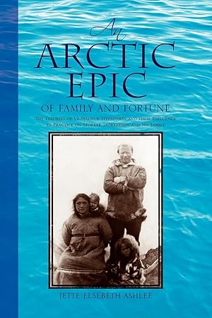 Bild des Verkufers fr An Arctic Epic of Family and Fortune zum Verkauf von moluna