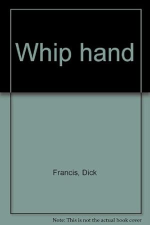 Bild des Verkufers fr Whip hand zum Verkauf von WeBuyBooks