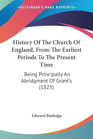 Seller image for History Of The Church Of England, From The Earliest Periods To The Present Time for sale by moluna