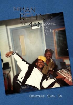 Imagen del vendedor de The Man Behind the Man a la venta por moluna