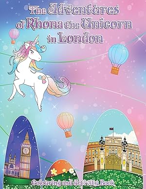 Immagine del venditore per The Adventures of Rhona The Unicorn in London. Colouring and Activity Book venduto da moluna