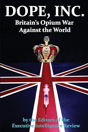 Seller image for DOPE, INC. Britain\ s Opium War Against the World for sale by moluna