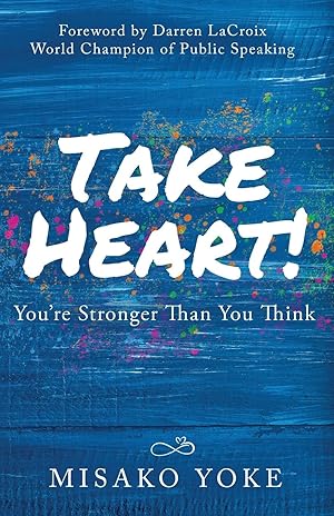 Immagine del venditore per Take Heart! You\ re Stronger Than You Think venduto da moluna