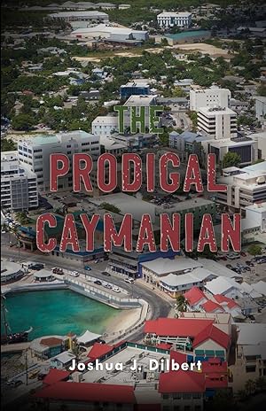 Image du vendeur pour The Prodigal Caymanian mis en vente par moluna