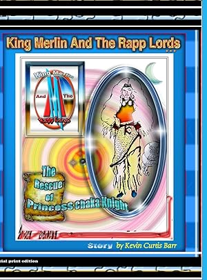 Immagine del venditore per KING MERLIN AND THE RAPP LORDS . The Rescus Of Princess Chaka Knight venduto da moluna