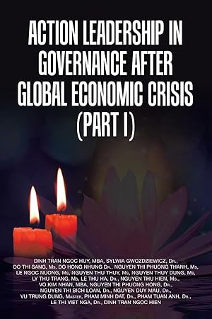 Bild des Verkufers fr Action Leadership in Governance After Global Economic Crisis (Part I) zum Verkauf von moluna