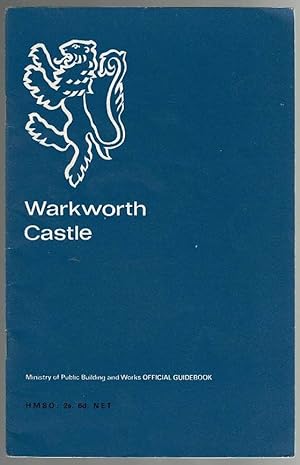 Seller image for Warkworth Castle, Northumberland (Ancient monuments and historic buildings) for sale by Lazy Letters Books