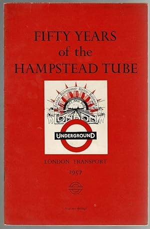 Fifty Years of the Hampstead Tube